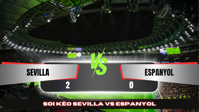 Soi Kèo Sevilla vs Espanyol